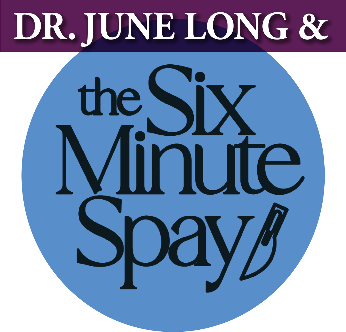 Dr. June Long & the Six Minute Spay