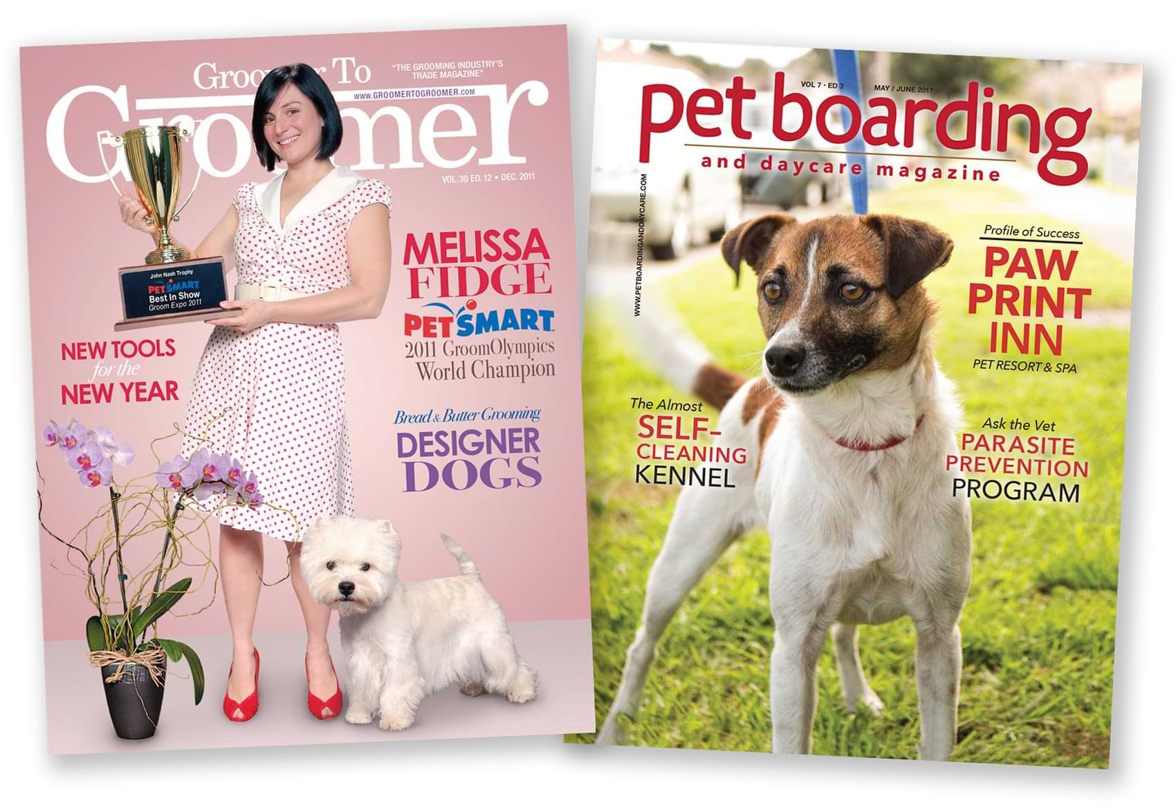 left: cover of Groomer to Groomer Vol. 30 Ed. 12; right: cover of Pet Boarding and Daycare Magazine Vol. 7 Ed. 3