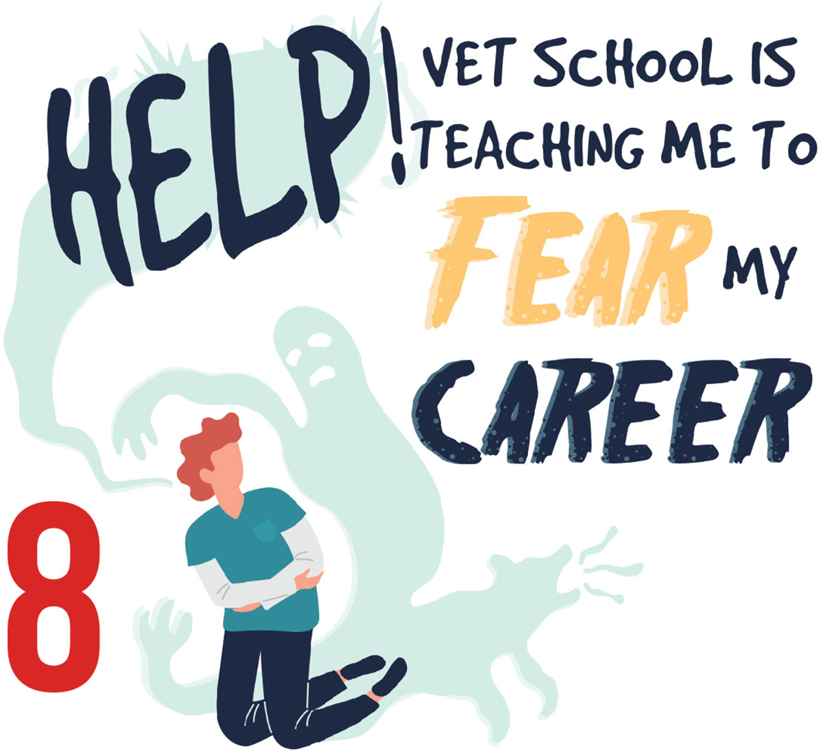 Help! Vet School is Teaching Me to Fear My Career!