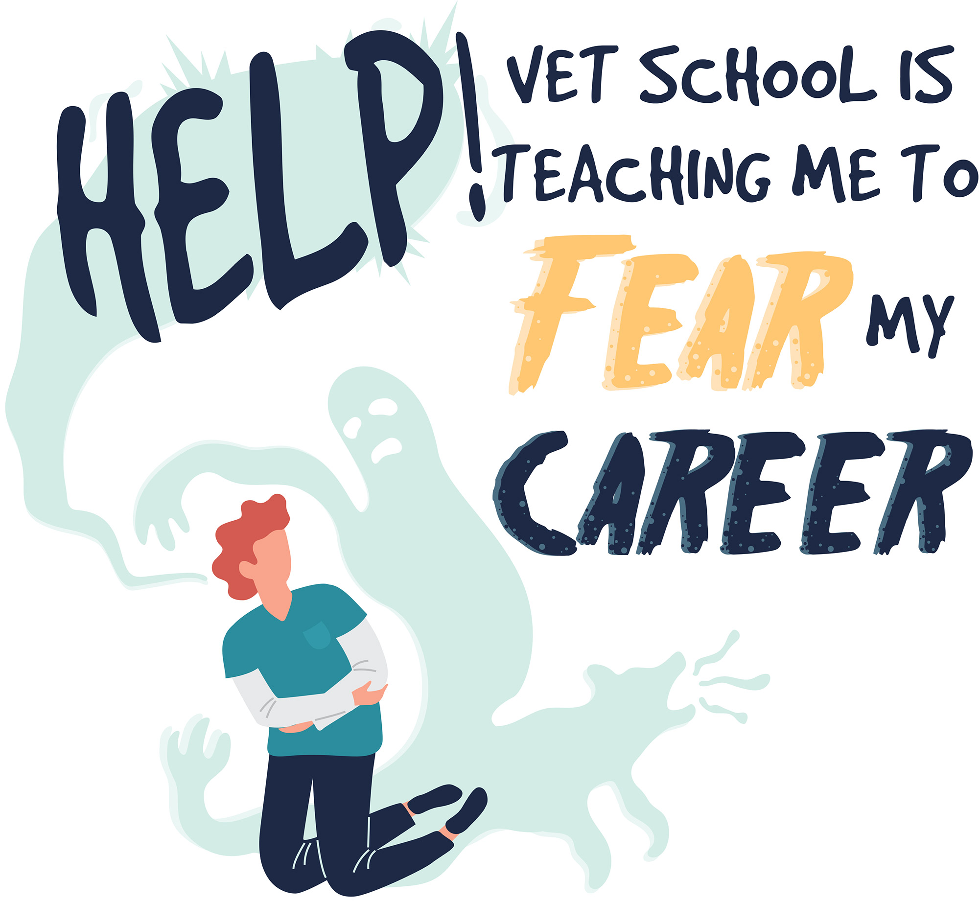 Help! Vet School is Teaching Me to Fear My Career