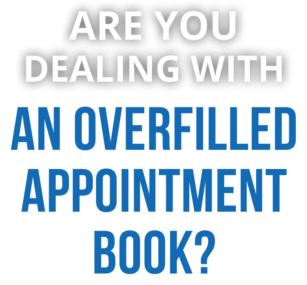 Are You Dealing With an Overfilled Appointment Book? typography
