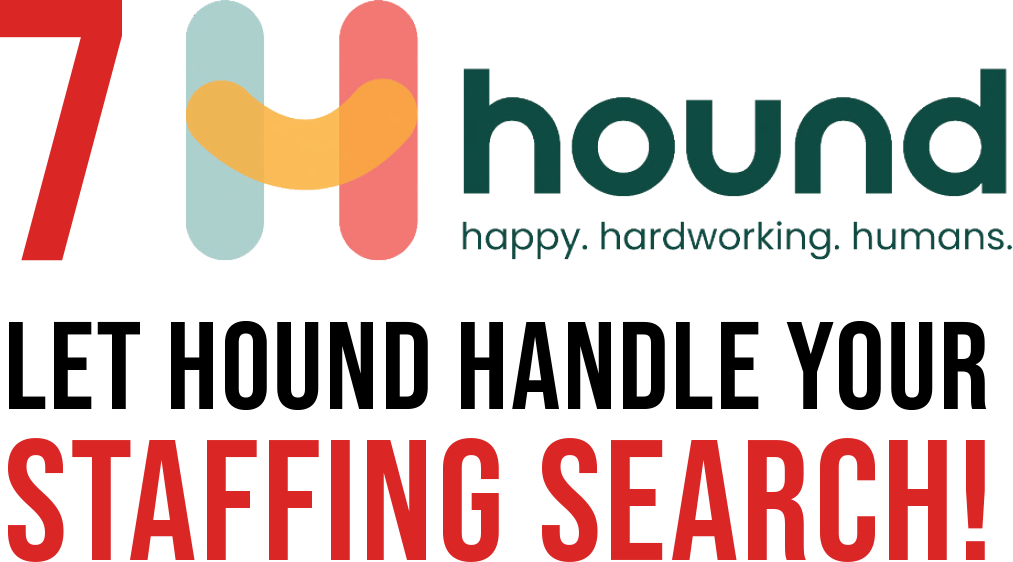 Let Hound Handle Your Staffing Search