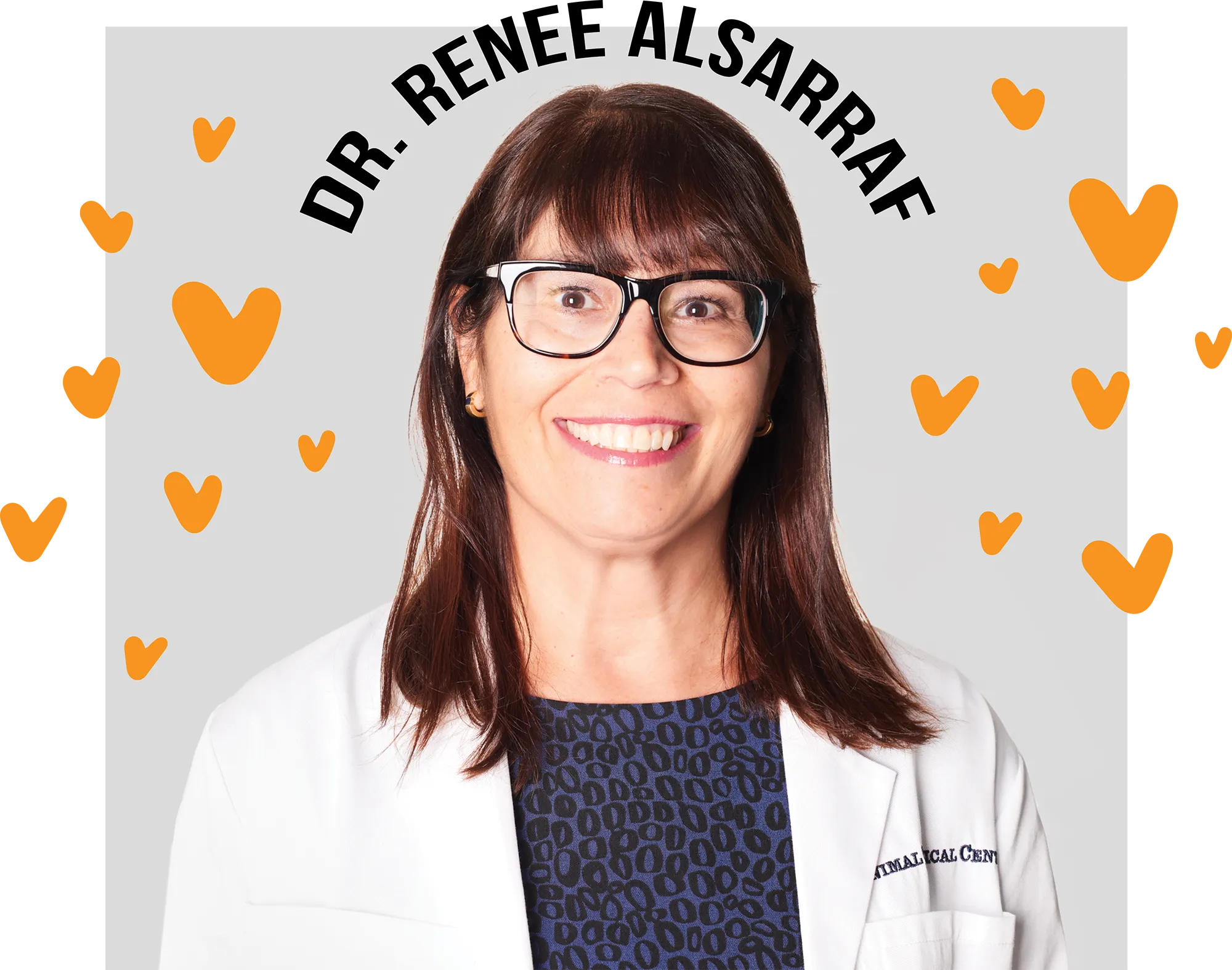 Dr. Renee Alsarraf headshot surrounded by orange hearts
