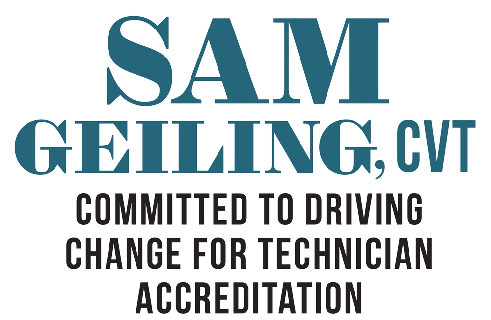 Sam Geiling, CVT: Committed to Driving for Technician Accreditation typography