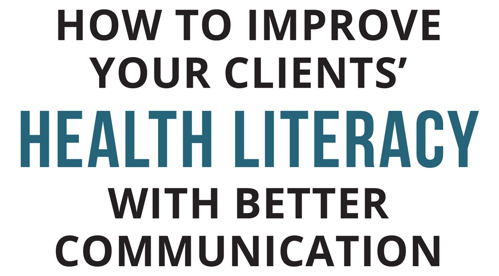 How to Improve Your Clients' Health Literacy with Better Communication typography