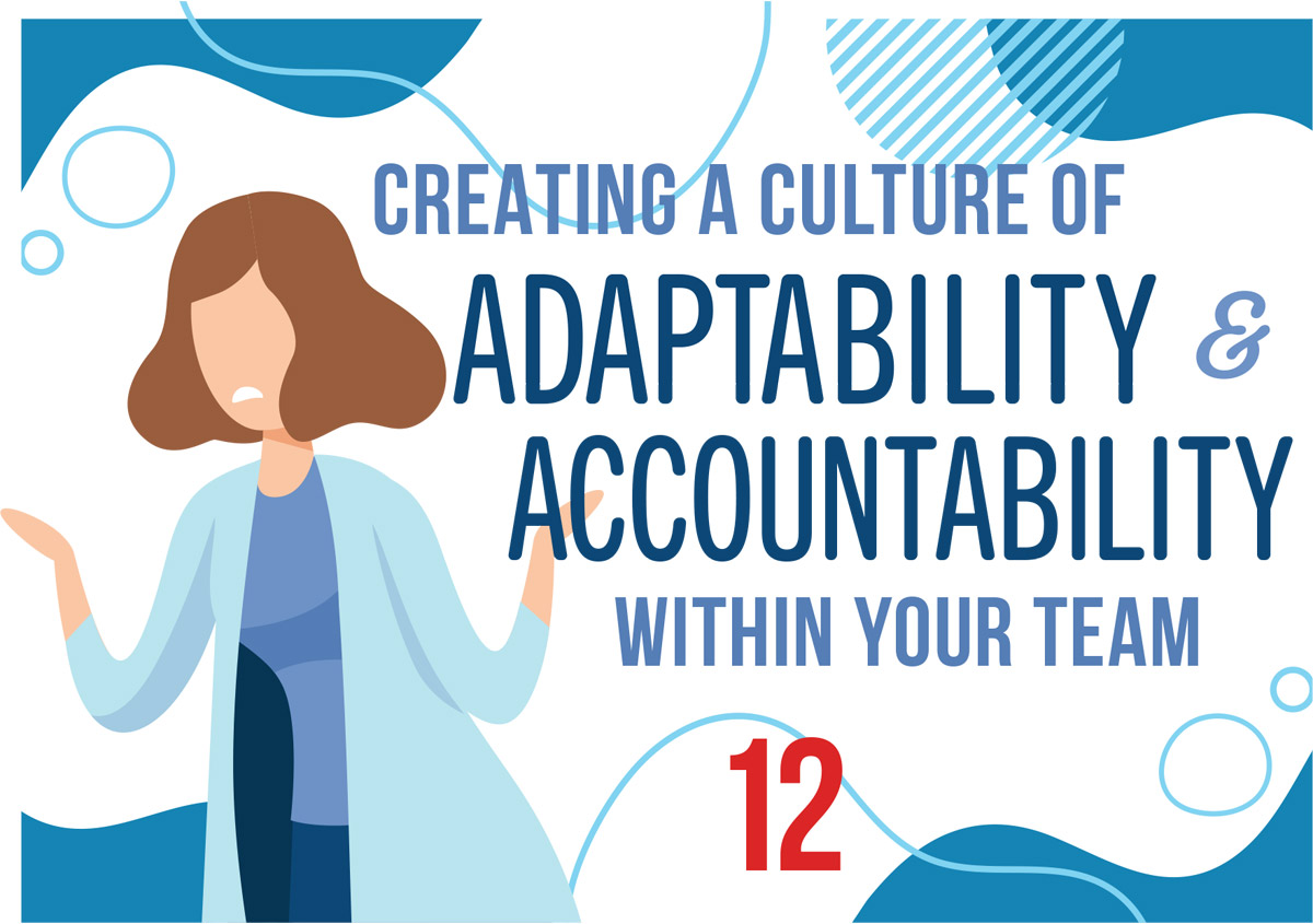 Creating a Culture of Adaptability & Accountability Within Your Team article graphic and typography