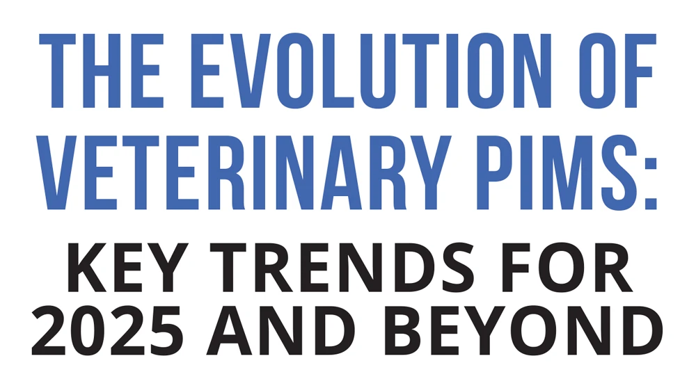 The Evolution of Veterinary PIMS: Key Trends for 2025 and Beyond typography