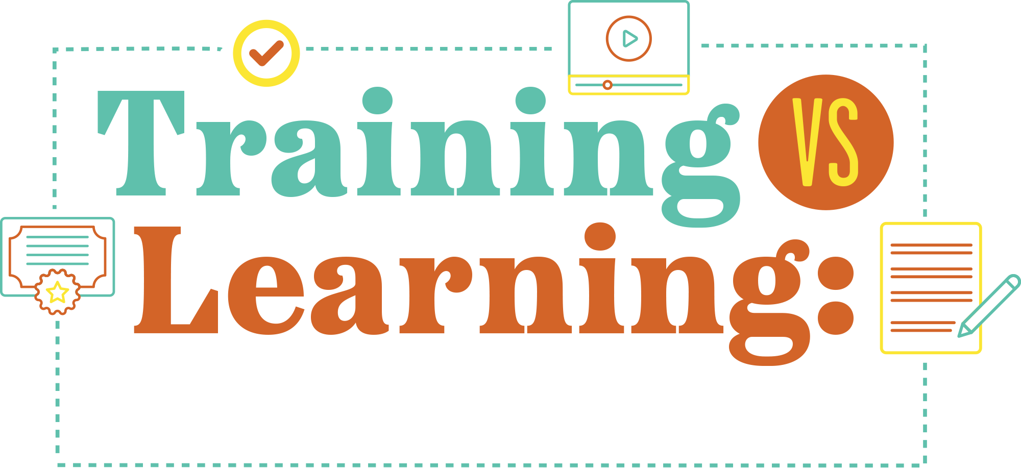 Training VS Learning typography; certificate icon, video playback icon; checkmark icon; paper icon with pen